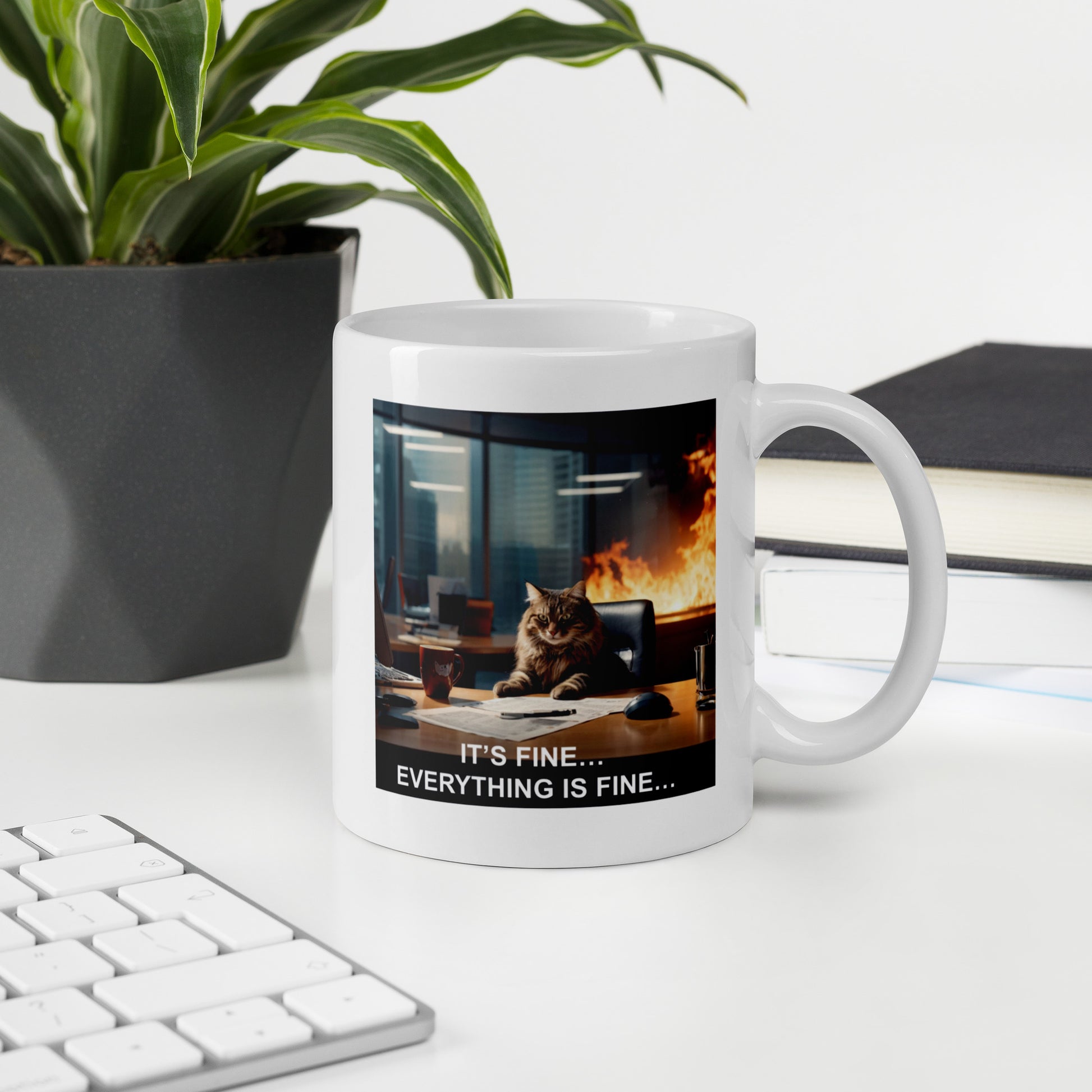A mug with a meme of a cat drinking his coffee in a burning building saying that everything is fine - on desk - 11 oz